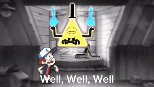 A Cartoon Character Says Well Well Well In Front Of A Bill Cipher Sign GIF