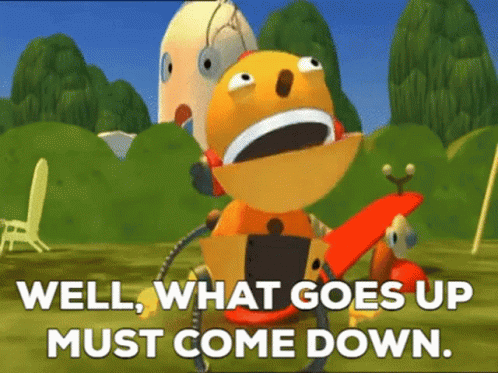 A Cartoon Character Says Well , What Goes Up Must Come Down GIF