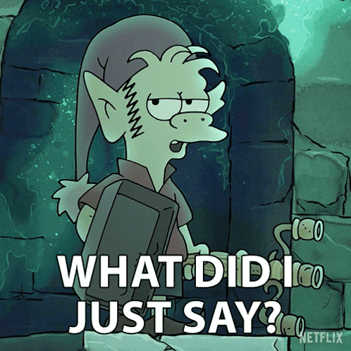 A Cartoon Character Says What Did I Just Say Netflix GIF