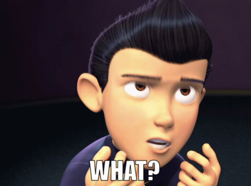 A Cartoon Character Says " What " In White Letters GIF