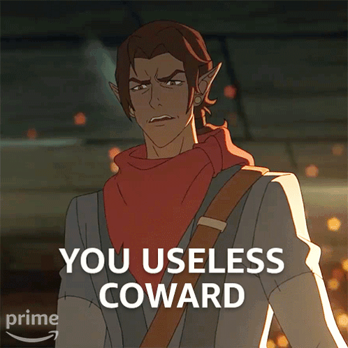 A Cartoon Character Says " You Useless Coward " While Wearing A Red Scarf GIF