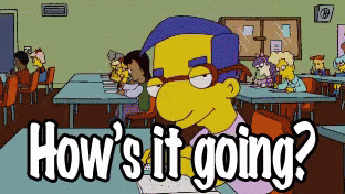 A Cartoon Character Sitting At A Desk With The Words How 'S It Going Written Below Him GIF