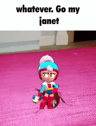 A Cartoon Character Sitting On A Pink Rug With The Words " Whatever Go My Janet " Above Her GIF