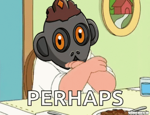A Cartoon Character With A Crown On His Head Is Sitting At A Table With A Plate Of Food And The Words Perhaps Below Him GIF