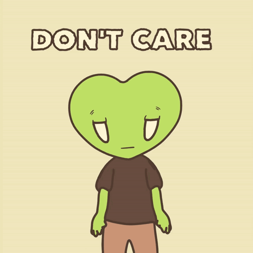 A Cartoon Character With A Heart Shaped Head And The Words " Do N't Care " Below Him GIF