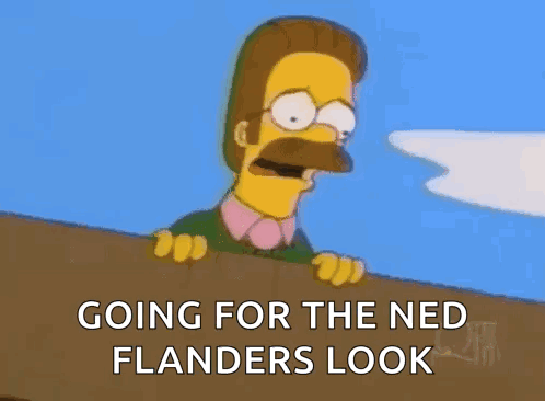 A Cartoon Character With A Mustache Says Going For The Ned Flanders Look . GIF