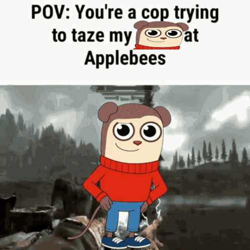 A Cartoon Character With A Red Sweater Says " You 'Re A Cop Trying To Taze My Applebees " GIF