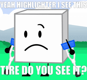 A Cartoon Character With Crutches Says " Yeah Highlighter I See This Tire Do You See It ? " GIF