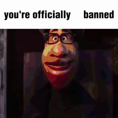 A Cartoon Character With Glasses And A Mustache Is Saying You 'Re Officially Banned GIF