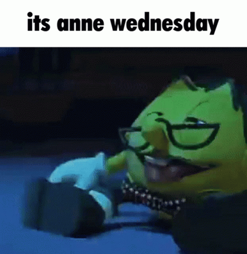 a cartoon character with glasses and the words it 's anne wednesday below it