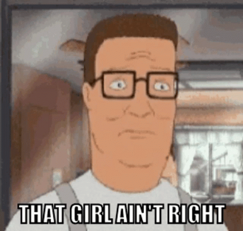 A Cartoon Character With Glasses And The Words That Girl Ain 'T Right GIF