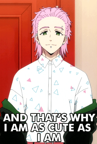 A Cartoon Character With Pink Hair Says " And That 'S Why I Am As Cute As I Am GIF