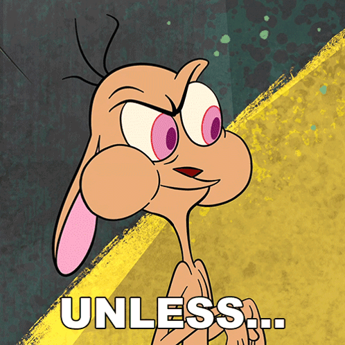A Cartoon Character With The Word Unless On The Bottom Right GIF