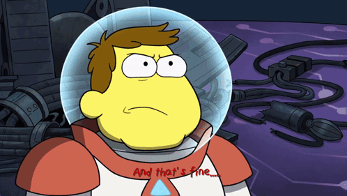 a cartoon character with the words and that 's fine written on his chest