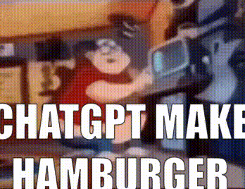 A Cartoon Character With The Words Chatgpt Make Hamburger Written On It GIF