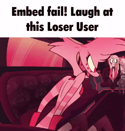 A Cartoon Character With The Words Embed Fail Laugh At This Loser User On It GIF