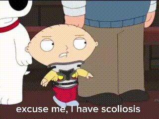 A Cartoon Character With The Words Excuse Me I Have Scoliosis GIF