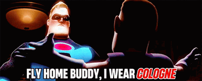 A Cartoon Character With The Words Fly Home Buddy I Wear Cologne GIF
