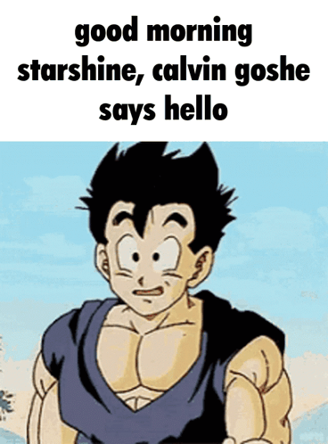 A Cartoon Character With The Words Good Morning Starshine Calvin Goshe Says Hello GIF