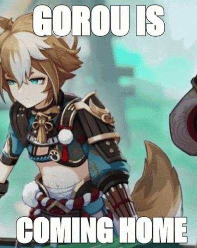A Cartoon Character With The Words " Gorou Is Coming Home " On The Bottom GIF