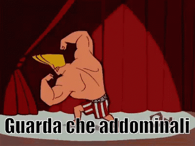 a cartoon character with the words guarda che addominali below him