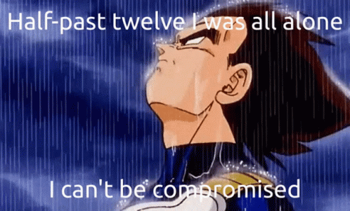 A Cartoon Character With The Words Half Past Twelve I Was All Alone I Can 'T Be Compromised On The Bottom GIF