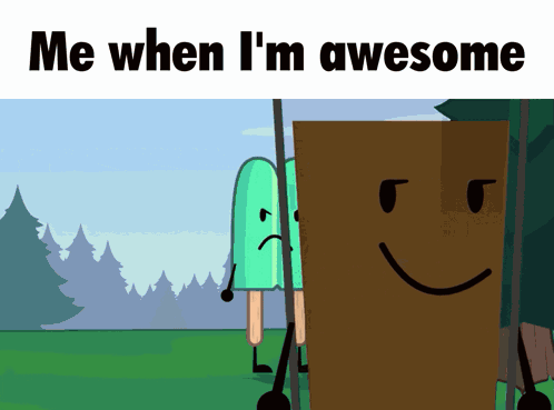 A Cartoon Character With The Words Me When I 'M Awesome Written On It GIF
