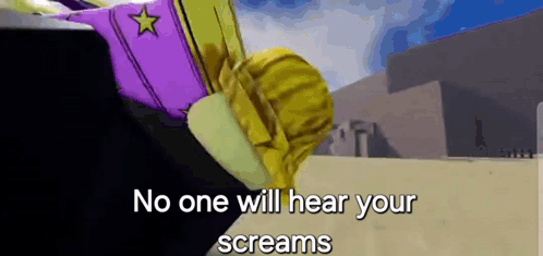 A Cartoon Character With The Words `` No One Will Hear Your Screams '' . GIF