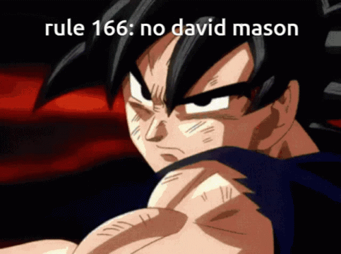 A Cartoon Character With The Words Rule 166 No David Mason GIF