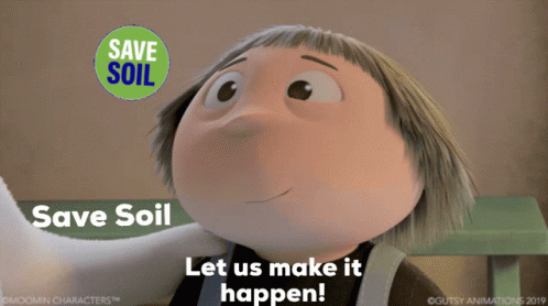 A Cartoon Character With The Words Save Soil Let Us Make It Happen On The Bottom GIF
