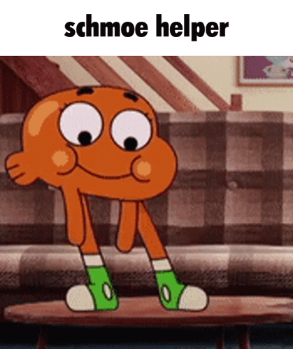 A Cartoon Character With The Words Schmoe Helper Written On The Bottom GIF
