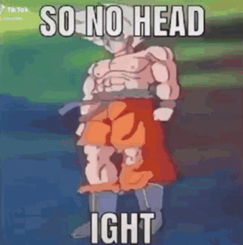 A Cartoon Character With The Words `` So No Head Ight '' On It . GIF