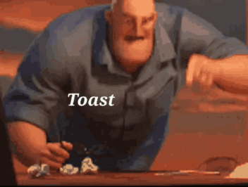 A Cartoon Character With The Words Toast Is Toast Written On His Face GIF