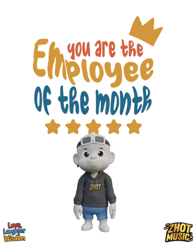 A Cartoon Character With The Words You Are The Employee Of The Month Above Him GIF