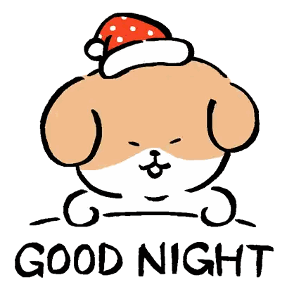 a cartoon dog wearing a santa hat and the words `` good night '' .
