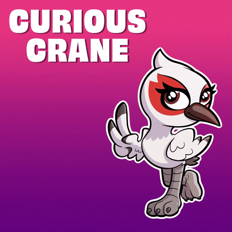 A Cartoon Drawing Of A Bird With The Words Curious Crane Above It GIF