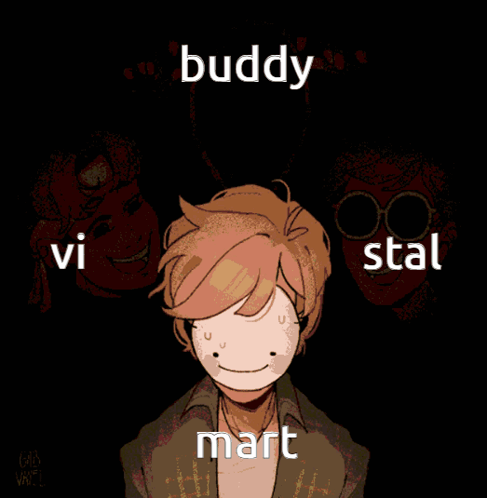 A Cartoon Drawing Of A Boy With The Words Buddy Vi Stal Mart Written On It GIF