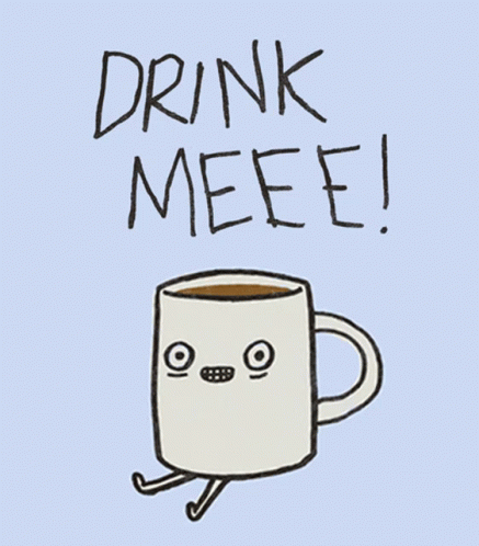 A Cartoon Drawing Of A Cup Of Coffee With The Words Drink Meee GIF