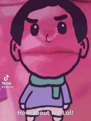 A Cartoon Drawing Of A Man With The Words How About No Lol Below Him GIF