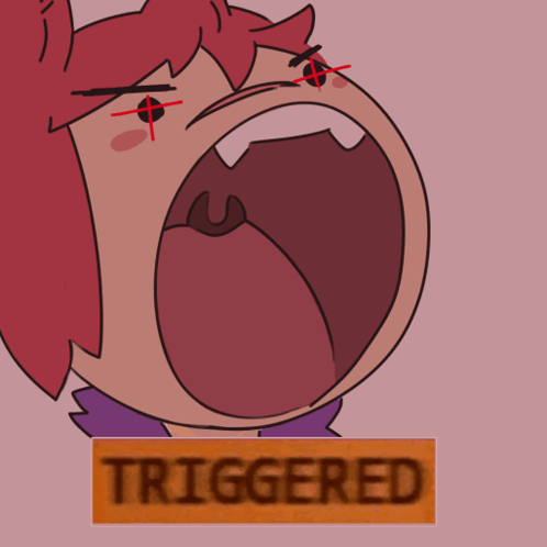 A Cartoon Drawing Of A Person With Their Mouth Wide Open And The Word Triggered Behind Them GIF