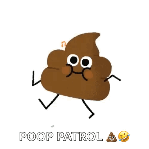 A Cartoon Drawing Of A Poop Dancing With The Words Poop Patrol Below It . GIF