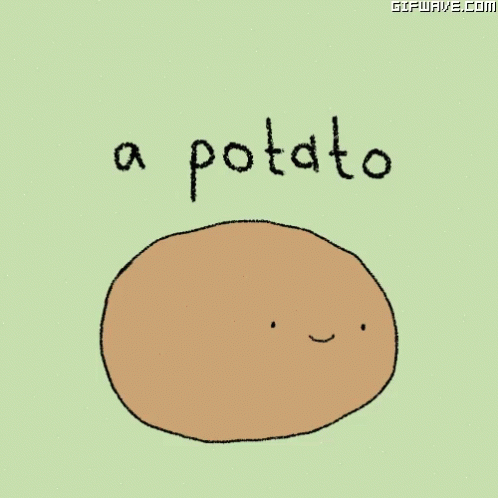 A Cartoon Drawing Of A Potato With The Words " A Potato " Written Below It GIF