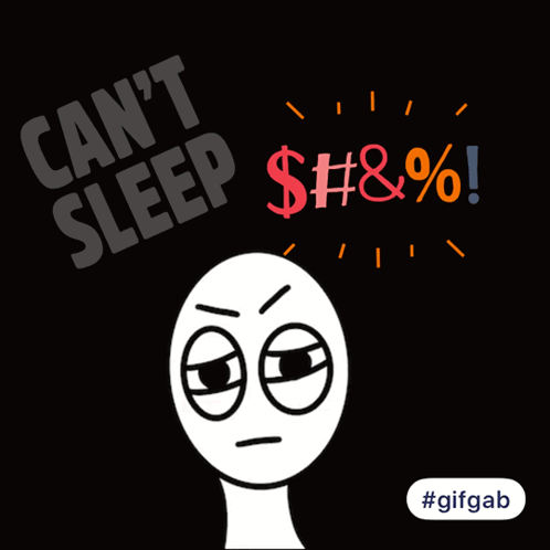 Angry Face Saying Can't Sleep $ # & % GIF
