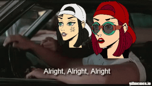 A Cartoon Drawing Of Two Girls In A Car With The Words Alright Alright Alright GIF