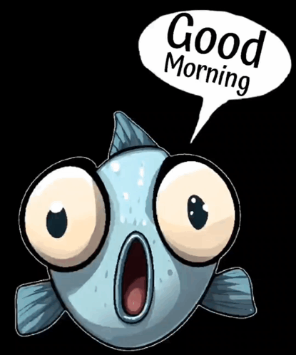 A Cartoon Fish Is Saying Good Morning With A Speech Bubble GIF
