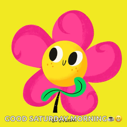 A Cartoon Flower Says Good Saturday Morning With A Cup Of Coffee GIF