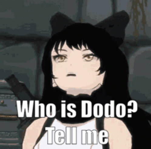A Cartoon Girl Is Asking Who Is Dodo Tell Me . GIF