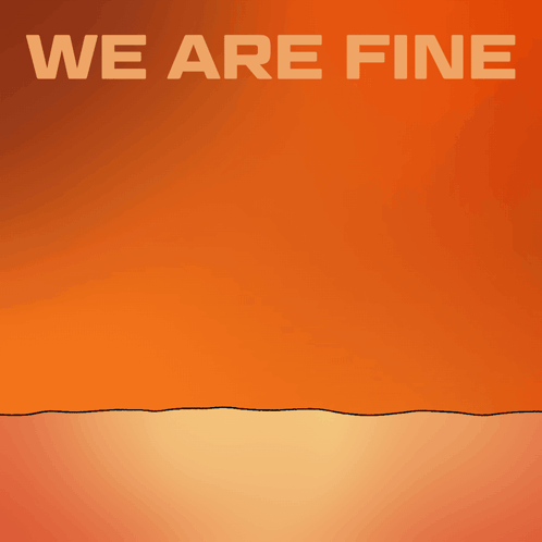 A Cartoon Hand Giving A Thumbs Up And The Words We Are Fine GIF