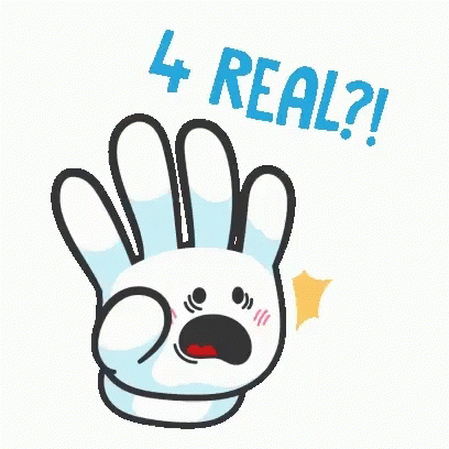 A Cartoon Hand With A Surprised Face And The Words 4 Real Written On It GIF