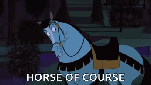 A Cartoon Horse With The Words Horse Of Course Written Below It GIF